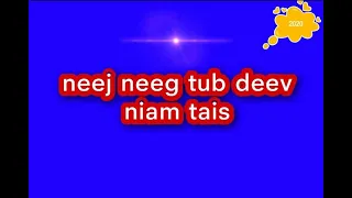 Neej neeg tub deev niam tais