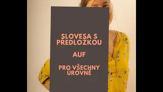 Německý videotip: Slovesa s předložkou AUF