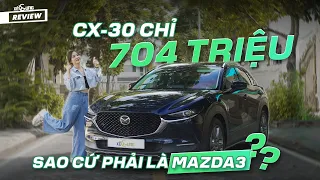 Mazda CX30 Premium 704 triệu: món đặc sản khác biệt, xem nếu bạn phân vân với Mazda 3 và CX5?