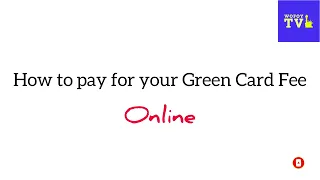 How to Pay for Your Green Card Online after Visa Has Been Approved!!