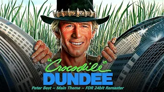Main Theme - Peter Best - Crocodile Dundee