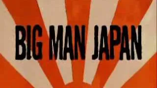 BIG MAN JAPAN TRAILER