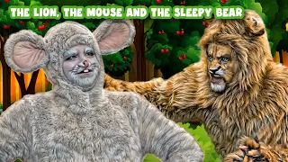 The Lion, The Mouse and The Sleepy Bear | Bedtime Stories for Kids in English | Fairy Tales