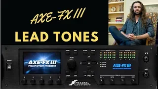 My Favourite Axe Fx III Lead Tones