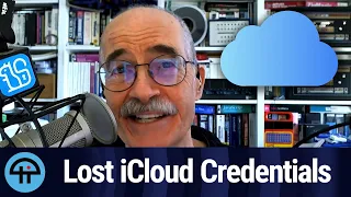 Lost iCloud Credentials