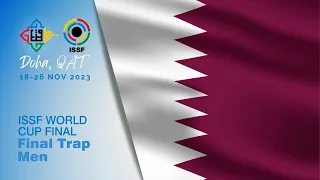 Trap Men Final - 2023 Doha (QAT) - ISSF World Cup Final