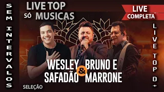 LIVE BRUNO & MARRONE + WESLEY SAFADÃO (sem propagandas)