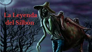 La Leyenda del Silbón (Relato)