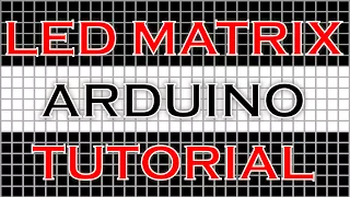 Control LED Display Matrix using Arduino | Electronics Project