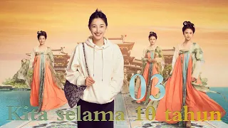 【INDO SUB】Our Times EP3丨Kita selama 10 tahun