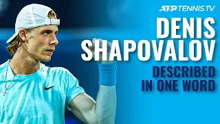 ATP Tennis Stars Describe Denis Shapovalov In One Word! 🤘