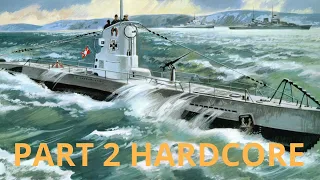 UBOAT Hardcore Modded Gameplay l First Person Only l No Commentary l Part 2