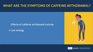 What are the symptoms of caffeine withdrawal?