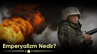 Emperyalizm Nedir?