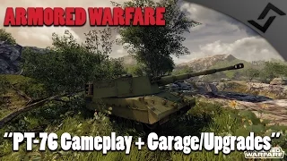 Armored Warfare - PT-76 Gameplay - Garage Explained - Upgrade Tree