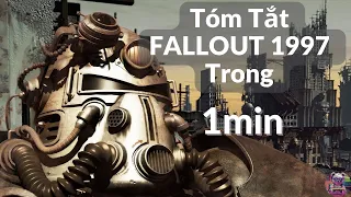 Tóm Tắt Fallout 1997 trong 1 phút