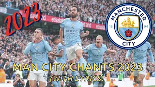 MANCHESTER CITY CHANTS 2023 (With Lyrics) || SILVA, ALVAREZ, STONES, FODEN & more…