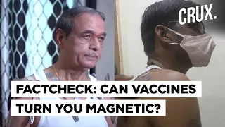 Factcheck | How True Are Claims Of Magnetic Powers After Vaccination?