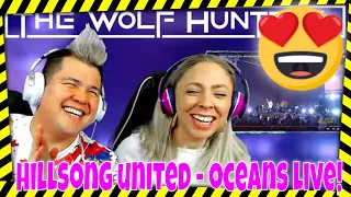 Hillsong United - Oceans (Live show at Caesarea) THE WOLF HUNTERZ Jon and Dolly Reaction