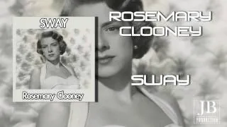 Rosemary Clooney   Sway with me, dance with me, dance with me