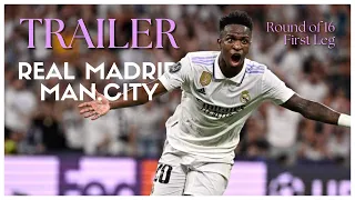 TRAILER: REAL MADRID - MANCHESTER CITY | 2023