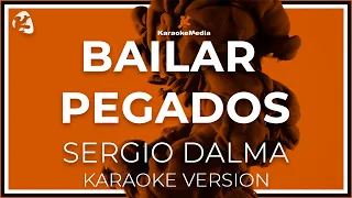 Bailar Pegados - Sergio Dalma ( INSTRUMENTAL KARAOKE )