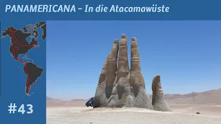 Panamericana #43 Chile - In die Atacamawüste