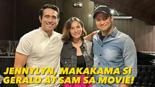 JENNYLYN MERCADO, BALIK PELIKULA NA! KASAMA SI GERALD ANDERSON AT SAM MILBY! PANUORIN ANG DETALYE