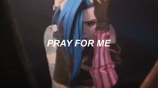 Jinx || Pray For Me