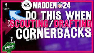 How to Scout and Draft Superstar X-Factor Cornerbacks in Madden 24 Franchise Mode