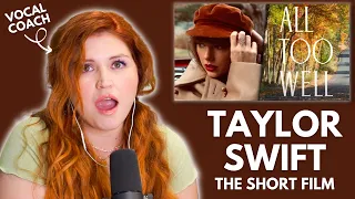 TAYLOR SWIFT I "All Too Well" Short film I Vocal coach reacts!