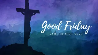 MCCOC Good Friday 10th April 2020 9AM Service