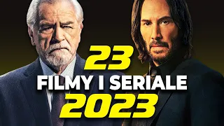 23 NAJLEPSZE FILMY I SERIALE 2023