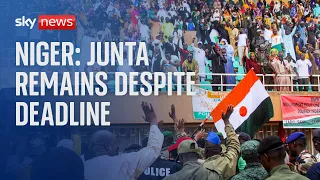 Niger Coup: Deadline passes for military junta to stand down and reinstate president