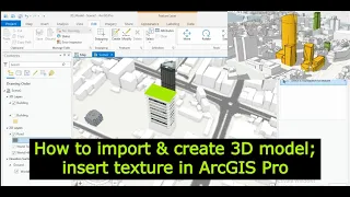 How to import & create 3D model; insert texture in ArcGIS Pro