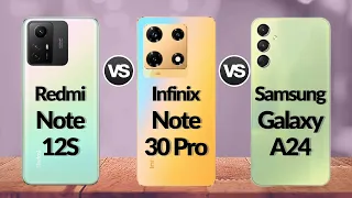 Redmi Note 12S Vs Infinix Note 30 Pro Vs Samsung A24 | 🌟  @Eficientechs 👈👀