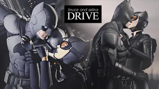 Bruce & Selina | Drive [TTS]