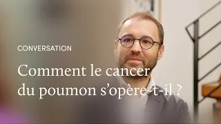 La chirurgie du cancer du poumon, avec le Pr Olaf Mercier