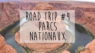 ROAD TRIP USA : VLOG #4 PARCS NATIONAUX