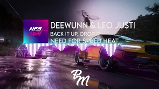 DeeWunn & Leo Justi - Back It Up, Drop It | Need for Speed™ Heat | Official Soundtrack