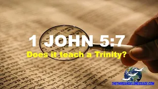 1 John 5 7 Does it teach a Trinity