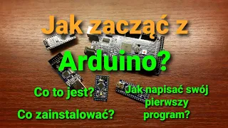 Arduino od podstaw; Jak napisać swój pierwszy program?