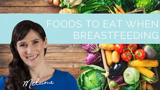 5 essential foods to eat when breastfeeding