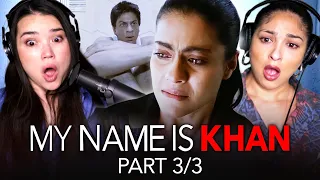 MY NAME IS KHAN Movie Reaction Part 3/3 & Review! | Shah Rukh Khan | Kajol | Karan Johar