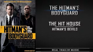 The Hitman’s Bodyguard - F*cking Trailer Music | The Hit House - Hitman's Bevilo