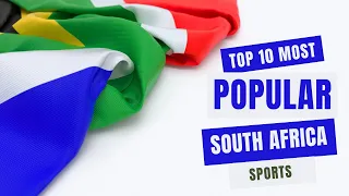 Top 10 Most Popular Sports in South Africa in 2024