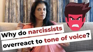 Why do narcissists overreact to tone of voice?