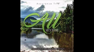 I'm Still Amazed- Assurance Trio