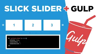 Slick Slider и jQuery в 2022 | Установка через NPM и подключение к Gulp