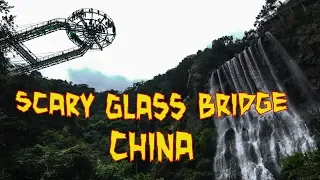 Scary Glass Bridge China | Qing Yuan | Gu Long Xia